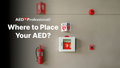 Where to place your AED?